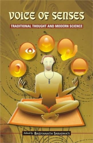 Stock image for Voice of Senses: Traditional Thought and Modern Science, 1st Edition for sale by Books in my Basket