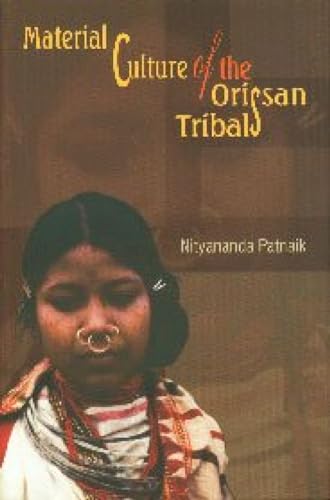 Stock image for Material Culture of the Orissan Tribals for sale by Books Puddle