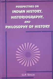 Beispielbild fr Perspectives on Indian History, Historiography, and Philosophy of History zum Verkauf von Books Puddle