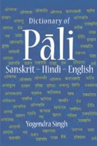 Imagen de archivo de Dictionary of Pali-Sanskrit-Hindi-English, 1st Edition a la venta por Books in my Basket