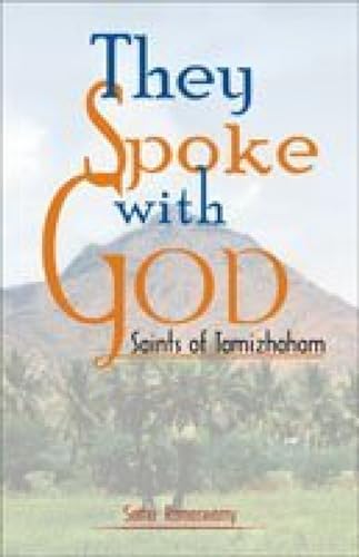 Beispielbild fr They spoke with God Saints of Tamizhaham zum Verkauf von PBShop.store US