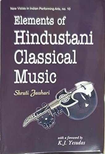 9788124605684: Elements of Hindustani Classical Music