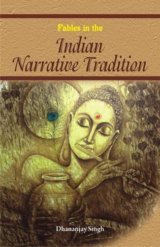 9788124605820: Fables in the Indian Narrative Tradition