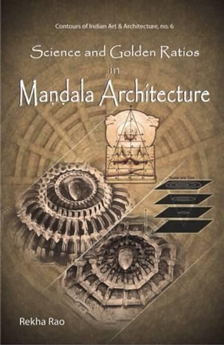 Stock image for Science and Golden Ratios in Mandala Architecture for sale by Books Puddle