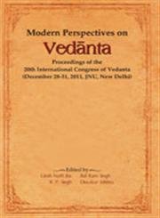 Imagen de archivo de Modern Perspectives on Vedanta: Proceedings of the 20th International Congress of Vedanta (December 28-31, 2011, JNU, New Delhi), 1st Edition a la venta por Books in my Basket