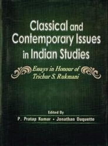 Classical and Contemporary Issues in Indian Studies