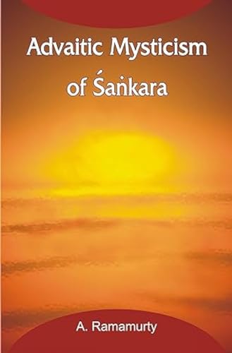 Imagen de archivo de Advaitic Mysticism of Sankara a la venta por Stefan's Book Odyssey