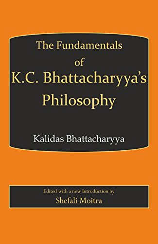 Imagen de archivo de Fundamentals of K.C. Bhattachary s Philosophy a la venta por Books Puddle