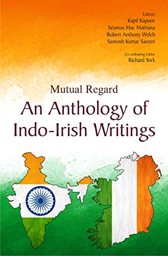 Stock image for Mutual Regards: An Anthology of Indo-Irish Writings, 1st Edition for sale by Books in my Basket