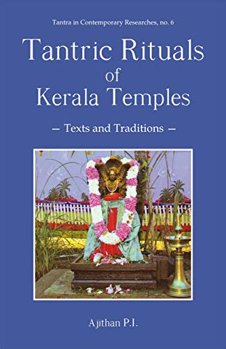 Stock image for Tantric Rituals of Kerala Temples for sale by Books Unplugged