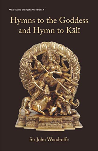 Imagen de archivo de Hymns to the Goddess and Hymn to Kali a la venta por Books Puddle