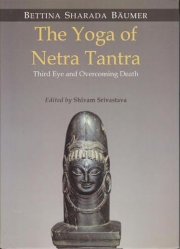 Stock image for Yoga of Netra Tantra: for sale by GF Books, Inc.
