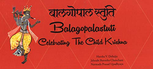 Beispielbild fr Balagopalastuti: Celebrating The Child Krishna, 1st Edition zum Verkauf von Books in my Basket