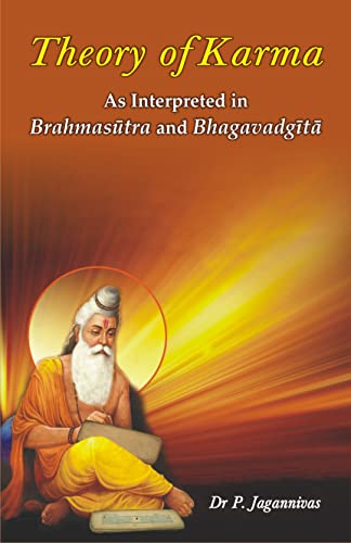 Beispielbild fr Theory of Karma: As Interpreted in Brahmasutra and Bhagavadgita, 1st Edition zum Verkauf von Books in my Basket