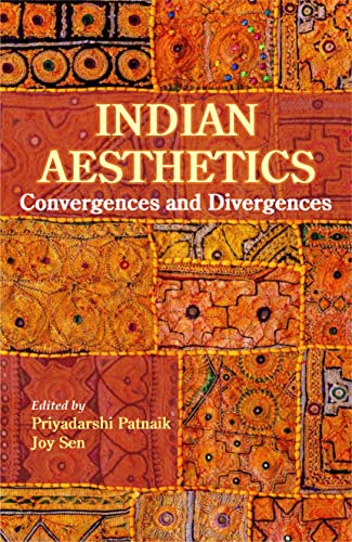Stock image for Indian Aesthetics: Convergences and Divergences for sale by Vedams eBooks (P) Ltd