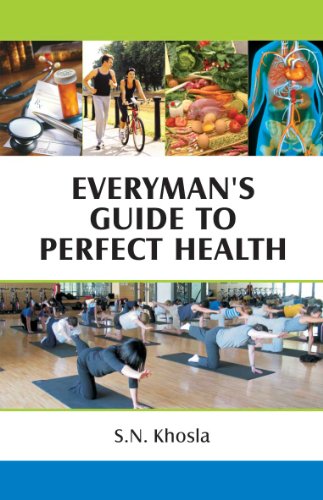 9788124800768: Everyman’s Guide to Perfect Health [Paperback] [Jan 01, 2006] S.N. Khosla