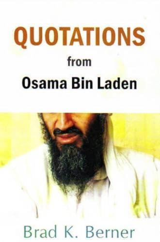 Imagen de archivo de Quotations from Osama Bin Laden a la venta por Books Puddle