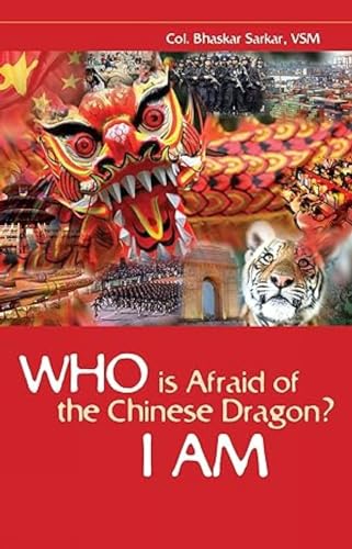 Stock image for Who is Afraid of the Chinese Dragon? I Am for sale by Books Puddle