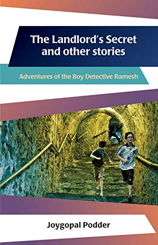 Stock image for The Landlord's Secret and Other Stories: Adventures of the Boy Detective Ramesh for sale by Books Unplugged