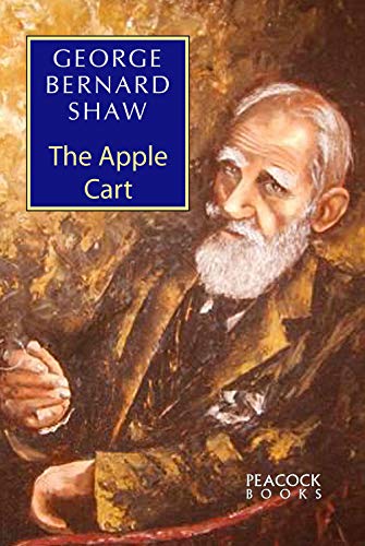 Stock image for The Apple Cart: A Political Extravaganza for sale by Books Puddle