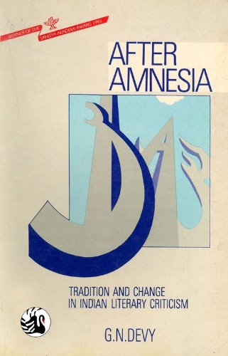 9788125004202: After amnesia: Tradition and change in Indian literary criticism