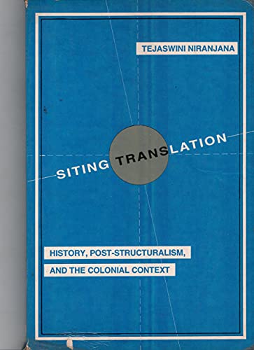 9788125004714: Siting Translation: History, Post-Structuralism and the Colonial Context