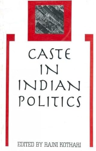 9788125006374: Caste in Indian Politics