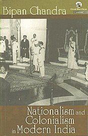 Stock image for Nationalism and Colonialism in Modern India for sale by Books Puddle