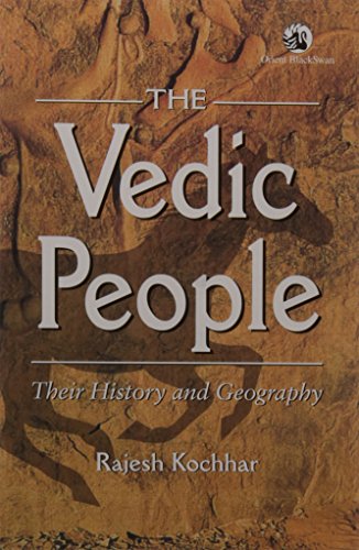 Stock image for The Vedic People: Their History and Geography for sale by Moe's Books