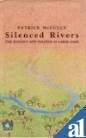 9788125011873: Silenced Rivers: The Ecology and Politics of Large Dams