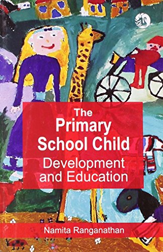 9788125015710: The Primary School Child: Development and Education