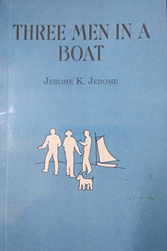 Beispielbild fr Three Men in A Boat zum Verkauf von Books Puddle