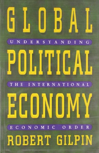 Beispielbild fr Global Political Economy: Understanding the International Economic Order zum Verkauf von Better World Books