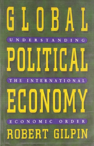 Global Political Economy: Understanding the International Economic Order (9788125023067) by Gilpin, Robert