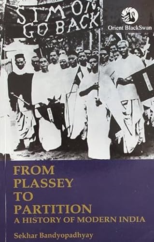 Stock image for From Plassey to Partition: A History of Modern India for sale by Irish Booksellers