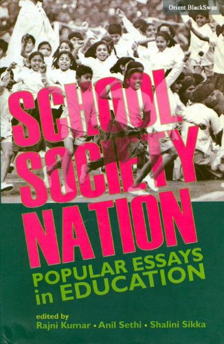 School Society Nation: Popular Essays in Education India (9788125029090) by Rajni Kumar; Anil Sethi; Shalini Sikka