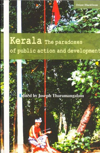 Stock image for KERALA The Paradoxes of Public Action and Development for sale by MB Books