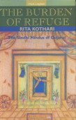 Stock image for The Burden of Refuge: The Sindhi HIndus of Gujarat for sale by Mispah books