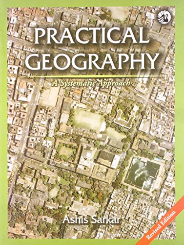 Imagen de archivo de PRACTICAL GEOGRAPHY-A SYSTEMATIC APPROACH(REV a la venta por dsmbooks