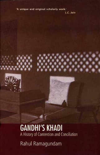 9788125035831: Gandhi's Khadi: A History of Contention & Conciliation