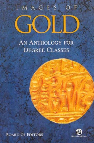 9788125037118: IMAGES OF GOLD: AN ANTHOLOGY FOR DEGREE CLASS [Paperback] [Jan 01, 2009] SARJERAO SAGARE