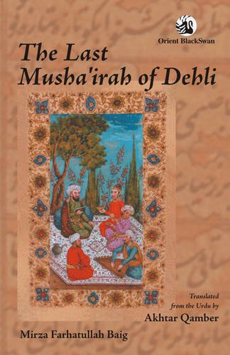 Beispielbild fr The Last Musha'irah of Delhi zum Verkauf von AwesomeBooks