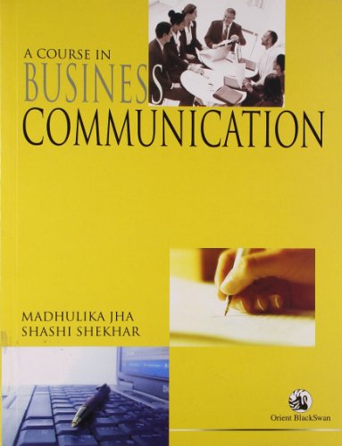 9788125039907: A Course in Business Communication