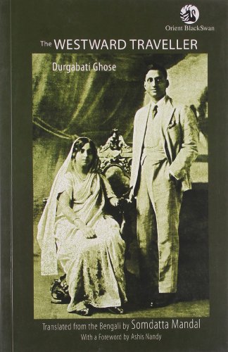 Westward Traveller (Translated from the original Bengali Paschimjatriki) (9788125039914) by Durgabati Ghose