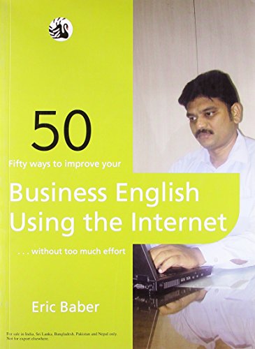 Fifty Ways to Improve Your Business English Using the Internet