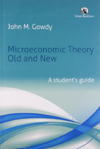 Microeconomic Theory Old and New: A Student's Guide