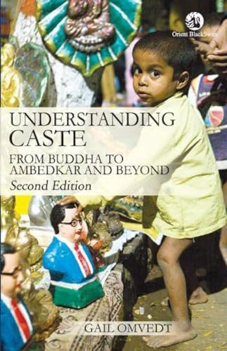 Imagen de archivo de Understanding Caste: From Buddha to Ambedkar and Beyond a la venta por AwesomeBooks