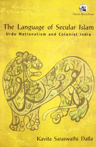 9788125050186: The Language of Secular Islam: Urdu Nationalism and Colonial India
