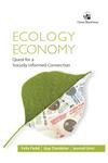 Ecology, Economy: Quest for a Socially Informed Connection