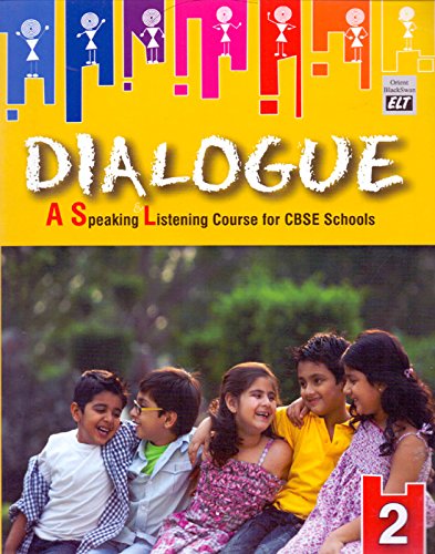 Stock image for Dialogue A Speaking Listening Course For Cbse Schools Book 2 With CD for sale by Mispah books